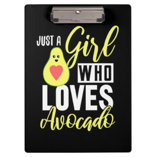 Just A Girl Who Loves Avocado Clipboard