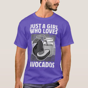 Just A Girl Who Loves Avocado Women, Guacamole, Fu T-Shirt