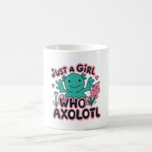just a girl who loves Axolotl Coffee Mug