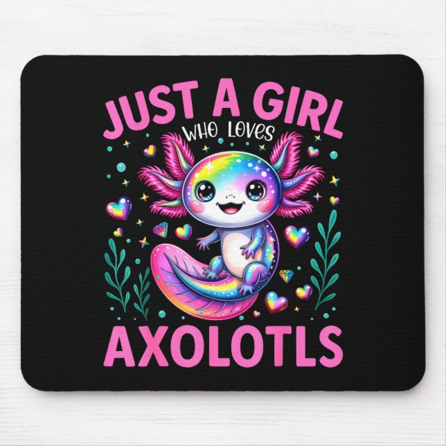 Just A Girl Who Loves Axolotls Kawaii Kids Girls  Mouse Pad (Front)
