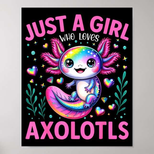 Just A Girl Who Loves Axolotls Kawaii Kids Girls  Poster (Front)
