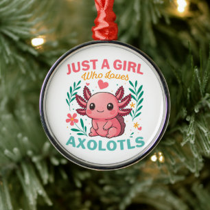 Just a girl who loves axolotls metal ornament