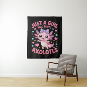 Just A Girl Who Loves Axolotls Tapestry