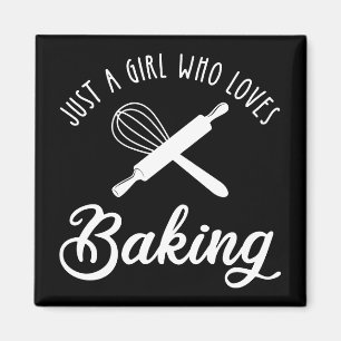 Just A Girl Who Loves Baking Magnet