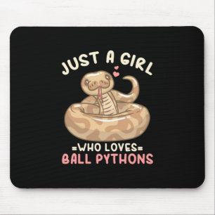 Just A Girl Who Loves Ball Python Mouse Pad