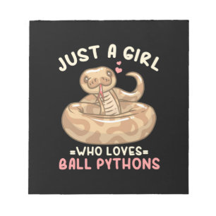 Just A Girl Who Loves Ball Python Notepad