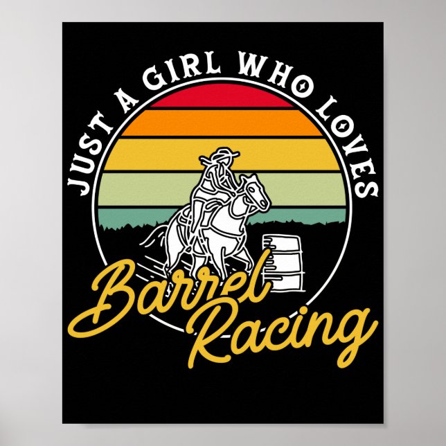 Just A Girl Who Loves Barrel Racing Horse Riding Poster (Front)
