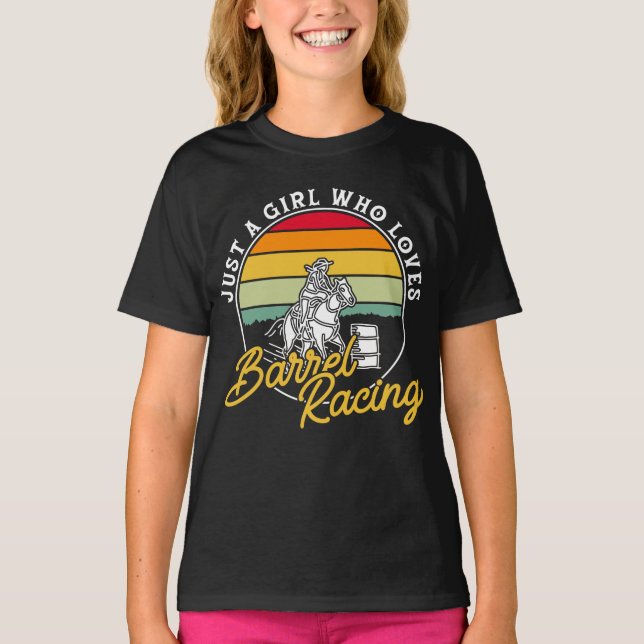 Just A Girl Who Loves Barrel Racing Horse Riding T-Shirt (Front)