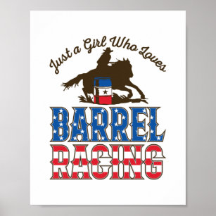 Just a Girl Who Loves Barrel Racing Poster