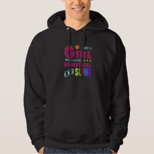 Just A Girl Who Loves Basketball And Slime Sports Hoodie