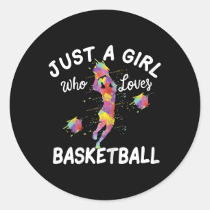Just A Girl Who Loves Basketball  Classic Round Sticker
