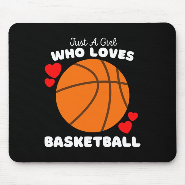 Just A Girl Who Loves Basketball - Cute Girls Bask Mouse Pad (Front)