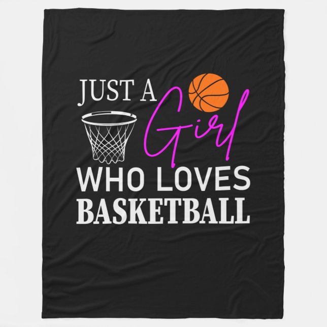 Just a Girl Who Loves Basketball Fleece Blanket (Front)