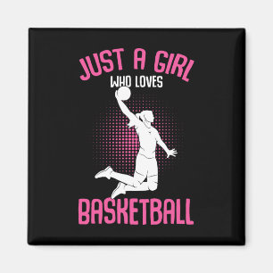 Just a Girl who loves Basketball Kids Girls  Magnet