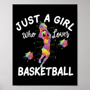 Just A Girl Who Loves Basketball  Poster