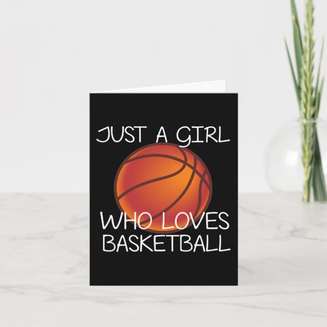 Just A Girl Who Loves Basketball Sport Ball Player Card (Front)