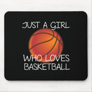 Just A Girl Who Loves Basketball Sport Ball Player Mouse Pad