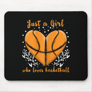 Just a Girl who loves Basketball Sports Women Ki Mouse Pad
