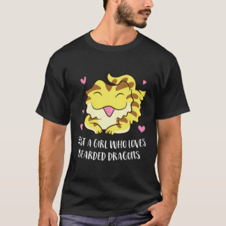 Just A Girl Who Loves Bearded Dragons Lizard Cute  T-Shirt