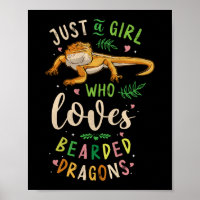 Just A Girl Who Loves Bearded Dragons