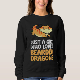 Just A Girl Who Loves Bearded Dragons Reptile Liza Sweatshirt