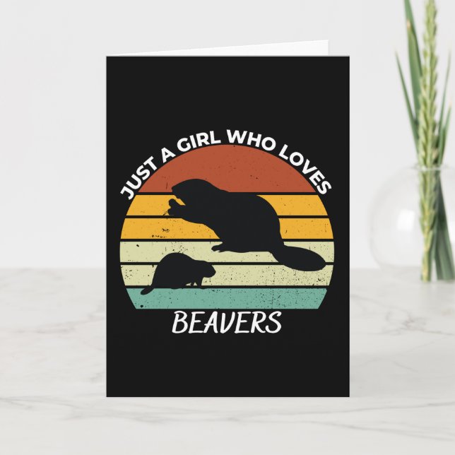 Just a girl who loves beavers card (Front)