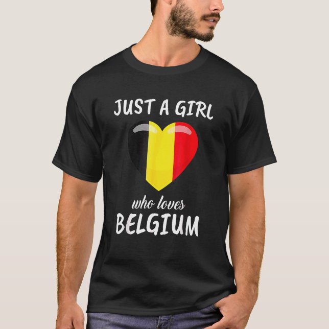 Just A Girl Who Loves Belgium Belgian Travel Belgi T-Shirt (Front)