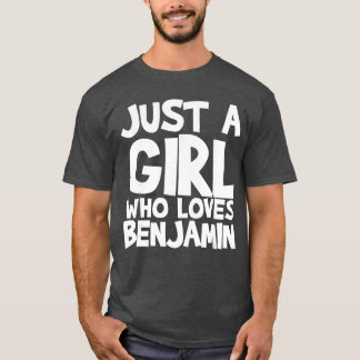 Just A Girl Who Loves Benjamin vintage T-Shirt
