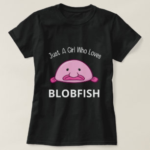 Just A Girl Who Loves Blobfish 2023 T-Shirt