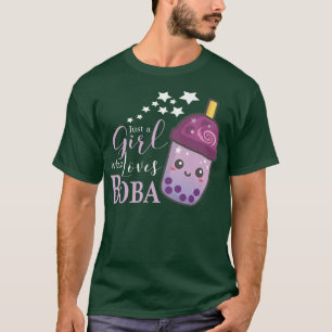 Just A Girl Who Loves Boba Tea Boba Milk Tea Bubbl T-Shirt