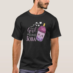 Just A Girl Who Loves Boba Tea Boba Milk Tea Bubbl T-Shirt