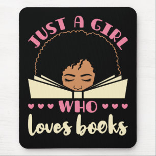 Just a Girl Who Loves Books African American Mouse Pad