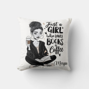 "Just a girl who loves books and coffee" chic Cushion