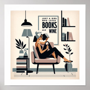 Just A Girl Who Loves Books and Wine Poster
