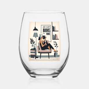 Just A Girl Who Loves Books and Wine Stemless Wine Glass
