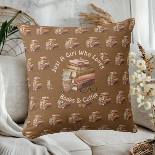 Just a Girl Who Loves Books & Coffee   Cushion