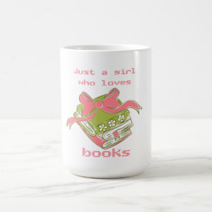 Just A Girl Who Loves Books Cute Coquette Bookwo Coffee Mug