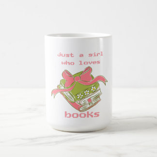 Just A Girl Who Loves Books | Cute Coquette Bookwo Coffee Mug