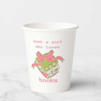 Just A Girl Who Loves Books | Cute Coquette Bookwo Paper Cups