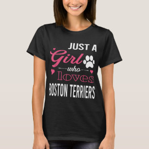 Just A Girl Who Loves BOSTON TERRIERS Women Dog Pe T-Shirt