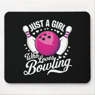 Just A Girl Who Loves Bowling 1 Mouse Pad