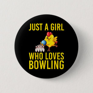 Just A Girl Who Loves Bowling Bowler Bowl Game Wom 6 Cm Round Badge