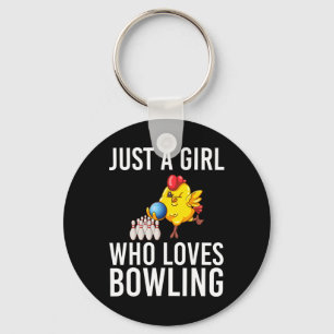 Just A Girl Who Loves Bowling Bowler Bowl Game Wom Key Ring