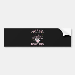 Just A Girl Who Loves Bowling Bumper Sticker