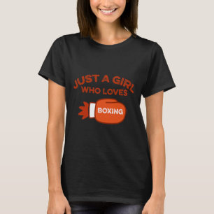 Just A Girl Who Loves Boxing Fan Kickboxing Jab Cr T-Shirt