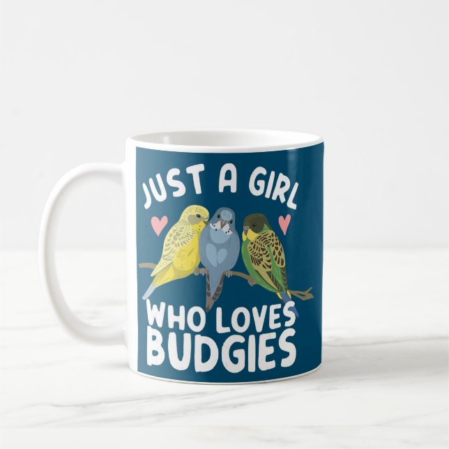 just a girl who loves budgies budgie girl saying  coffee mug (Left)