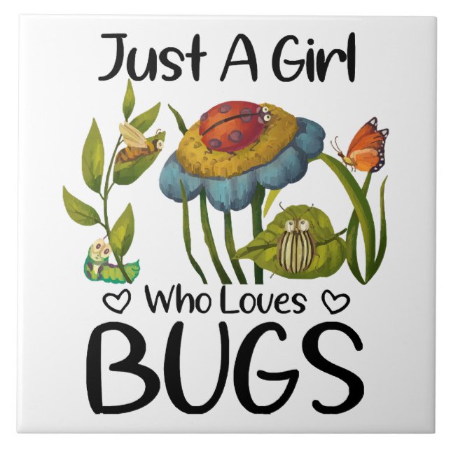 Just a girl who loves bugs ceramic tile (Front)
