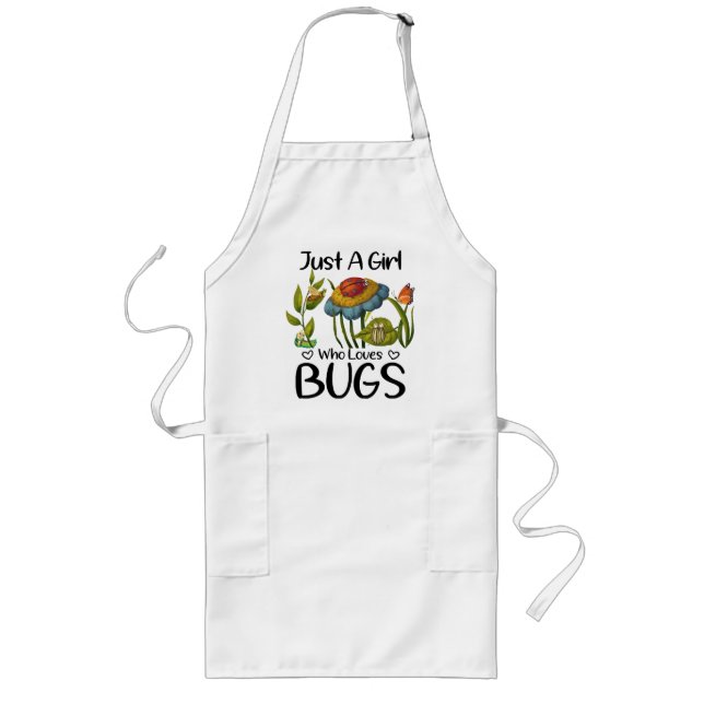 Just a girl who loves bugs long apron (Front)