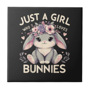 Just A Girl Who Loves Bunnies Ceramic Tile