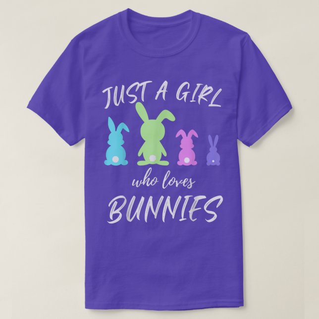 Just A Girl Who Loves Bunnies Cute Bunny Lover  T-Shirt (Design Front)